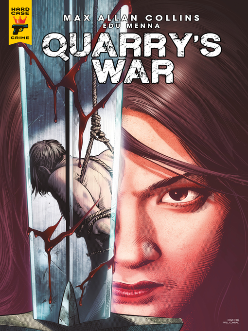 Title details for Quarry's War (2017), Issue 2 by Max Allan Collins - Available